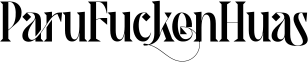 Parufuckenhuas 